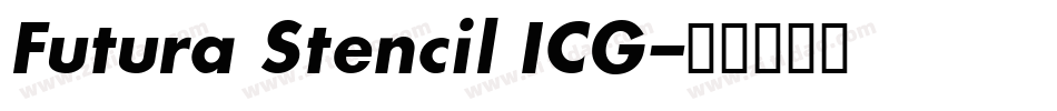Futura Stencil ICG字体转换